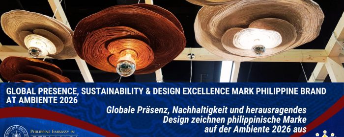 MTTA-PR-03-2026  – GLOBAL PRESENCE, SUSTAINABILITY AND DESIGN EXCELLENCE MARK PHILIPPINE BRAND AT AMBIENTE 2026